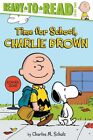 Time for School, Charlie Brown (Re... by Schulz, Charles M. Paperback / softback