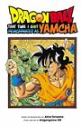 Dragon Ball: That Time I Got Reincarnated as Yamcha!:... di Toriyama, Akira & Le