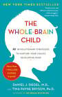 The Whole-Brain Child: 12 Revolutionary Strategies to Nurture Your Child's: Used