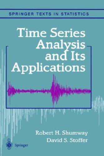 Time Series Analysis and Its Applications (Springer Texts in Statistics) - GOOD - Picture 1 of 1
