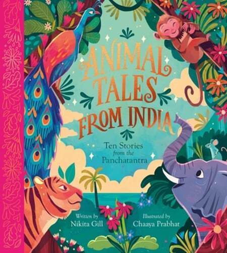 Animal Tales from India: Ten Stories from the Panchatantra by Nikita Gill: New - Afbeelding 1 van 1