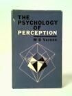 The Psychology of Perception (M. D. Vernon - 1965) (ID:59029)