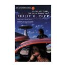 Flow My Tears, The Policeman Said by Dick, Philip K Book The Fast Free Shipping