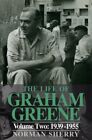 The Life Of Graham Greene Volume Two: 1939-1955:... by Sherry, Norman 0224027727