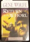 Return to the Whorl (Libro del Sole Breve): Vol 3 di Wolfe, Gene Hardback Book