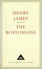 The Bostonians (Everyman's Library Classics) di James, Henry Hardback Book The