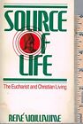 Source of Life: Eucharist and Christi... by Voillaume, Rene Paperback / softback