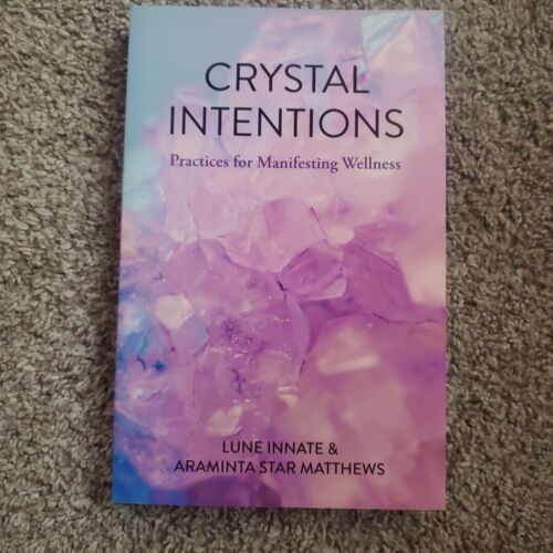 Crystal Intentions: Practices for Manifesting Wellness PBK - 第 1/4 張圖片