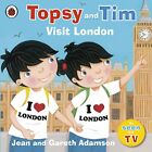 Topsy and Tim: Visit London (Topsy & Tim) by Adamson, Jean Book The Fast Free