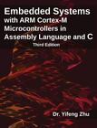 Embedded Systems with Arm Cortex-M Microcontrollers in Assembly Language and C:,