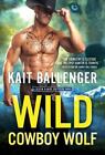 Wild Cowboy Wolf: Thrilling Shapeshifter Romance [Seven Range Shifters, 5]