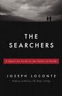 The Searchers: A Quest for Faith in the Valley of Doubt