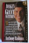 Awaken the Giant within: How to Take Immediate ... by Robbins, Anthony Paperback