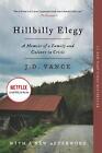 Hillbilly Elegy: A Memoir of a Family and Culture in Crisis by J.D. Vance (Engli