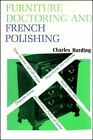 Furniture Doctoring and French Polishing by Harding, Charles Paperback Book The