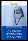 A Collection of Instructions on Kriya Yoga by Paramahamsa Hariharananda Book The