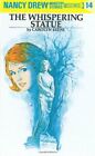 Nancy Drew 14: the Whispering Statue (Nancy Drew M... by Keene, Carolyn Hardback