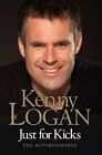 Just for Kicks by Logan, Kenny 0755319699 The Fast Free Shipping