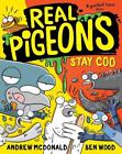 Real Pigeons Stay Coo: Real Pigeons #10 by Andrew McDonald Paperback Book