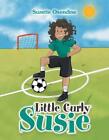 Little Curly Susie von Suzette Oxendine (englisch) Taschenbuch Buch