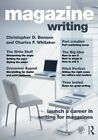 MAGAZINE WRITING By Christopher D. Benson & Charles F. Whitaker