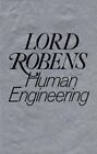 Human Engineering by Robens, Lord Hardback Book The Fast Free Shipping