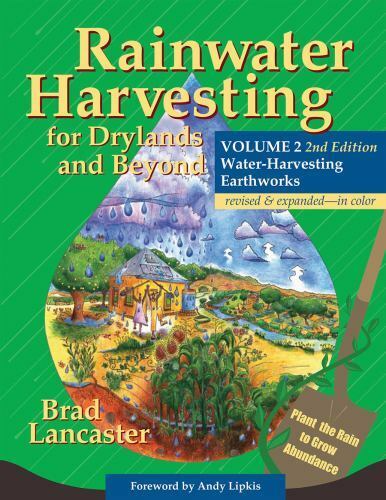 Rainwater Harvesting for Drylands and Beyond, Volume 2, 2nd Edition: Water-Harve - Picture 1 of 1