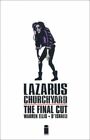 Lazarus Churchyard: The Final Cut by Ellis, Warren Paperback Book The Fast Free