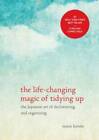 The Life-Changing Magic of Tidying Up: The Japanese Art of Declutter - VERY GOOD