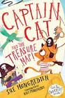 Captain Cat and the Treasure Map (Captain Cat Stories) by Mongredien, Sue Book