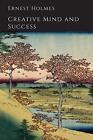 Mente creativa e successo di Holmes, Ernest Paperback / libro softback The Fast