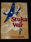 Stuka at War by Smith, Peter C. 071101017X The Fast Free Shipping