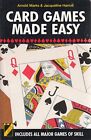 Card Games Made Easy: Includes All Majo... by Marks, Arnold Paperback / softback