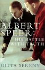 Albert Speer: His Battle With Truth by Sereny, Gitta Paperback Book The Fast