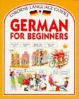 German for Beginners (Language for Beginners) by Shackell, John Paperback Book