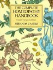 The Complete Homeopathy Handbook: A Guide to Eve... by Castro, Miranda Paperback