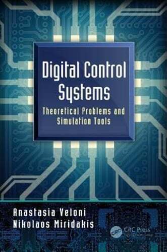 Digital Control Systems: Theoretical Problems and Simulation Tools by Veloni - Afbeelding 1 van 1