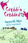 Cerddi'n Cerdded by Glyn, Gwyneth Paperback / softback Book The Fast Free