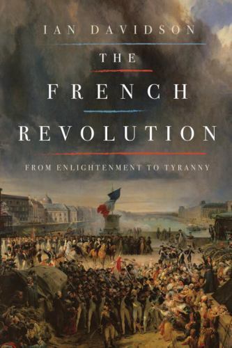 The French Revolution: From Enlightenment to Tyranny - Picture 1 of 1