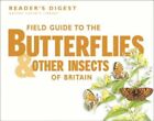 Field Guide to the Butterflies and other Insects o... by Readers Digest Hardback