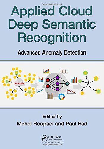 APPLIED CLOUD DEEP SEMANTIC RECOGNITION: ADVANCED ANOMALY By Mehdi Roopaei NEW - Picture 1 of 1