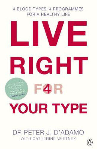 Live Right for Your Type by Dr. Peter J. D'Adamo - Picture 1 of 2