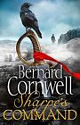 Sharpe's Command: The latest thrilling adventur... by Cornwell, Bernard Hardback