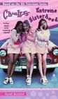 Extreme Sisterhood (Clueless) by Reisfeld, Randi Paperback / softback Book The