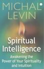 Spiritual Intelligence by Levin, Michal Paperback / softback Book The Fast Free