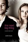Next Big Thing, The (Start-Up) (Social Co... by Sadie Hayes Paperback / softback