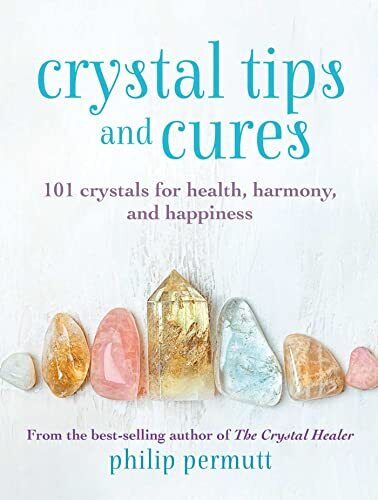 Crystal Tips and Cures: 101 crystals for health, ... by Permutt, Philip Hardback - Zdjęcie 1 z 2