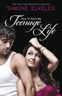 How to Ruin My Teenage Life: 2 (How to... by Simone Elkeles Paperback / softback