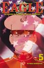 EAGLE:THE MAKING OF AN ASIAN-AMERICAN PRESIDENT, VOL. 5: By Kaiji Kawaguchi *VG*