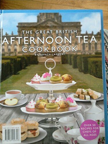 The Great British Afternoon Tea Cook Book Book The Fast Free Shipping - Picture 1 of 2